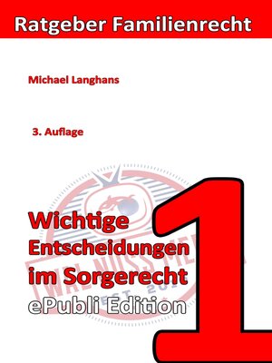 cover image of Wichtige Entscheidungen im Sorgerecht ePubliEdition